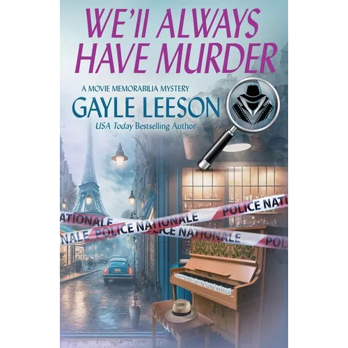 We'll Always Have Murder: A Movie Memorabilia Mystery
