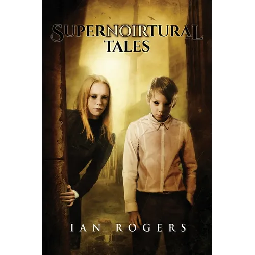 SuperNOIRtural Tales