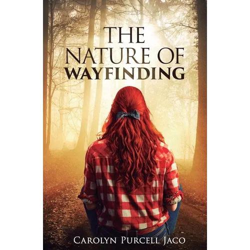 The Nature of Wayfinding