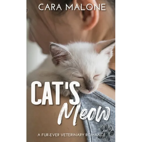 Cat's Meow: A Fur-Ever Veterinary Romance