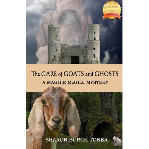 The Care of Goats and Ghosts