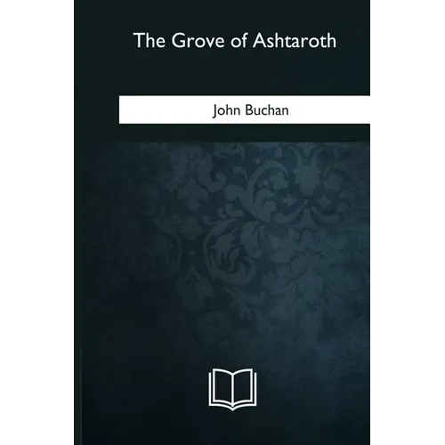 The Grove of Ashtaroth