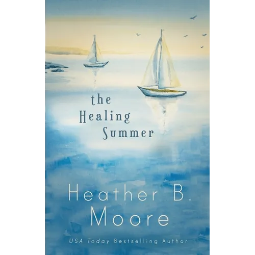 The Healing Summer