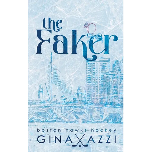The Faker: A Marriage of Convenience Hockey Romance