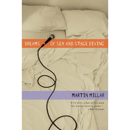 Dreams of Sex and Stage Diving