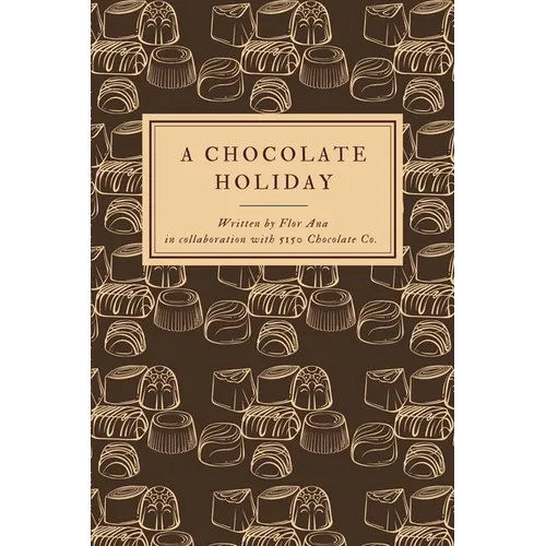 A Chocolate Holiday