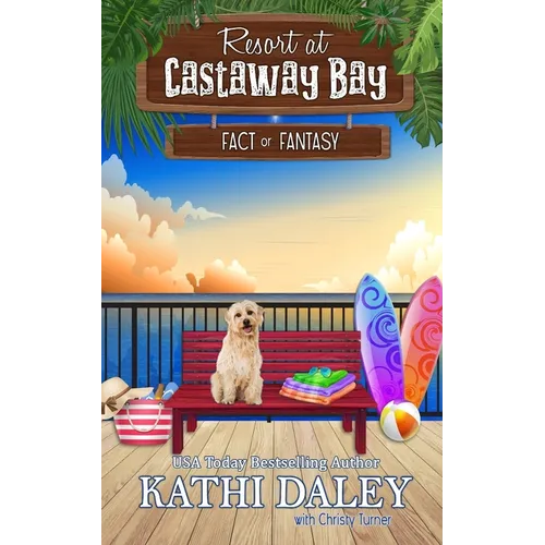 The Resort at Castaway Bay: Fact or Fantasy
