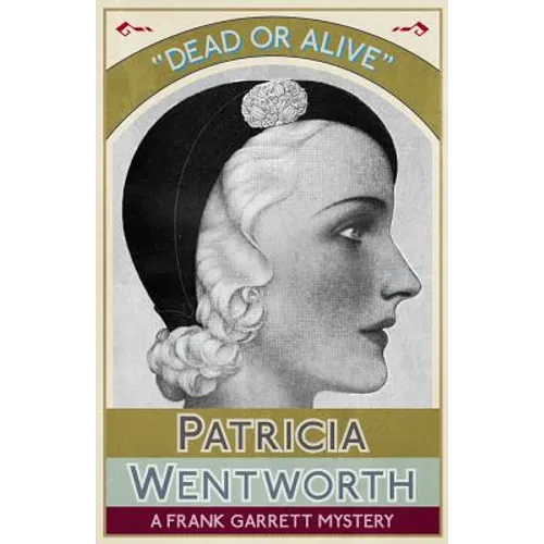 Dead or Alive: A Frank Garrett Mystery