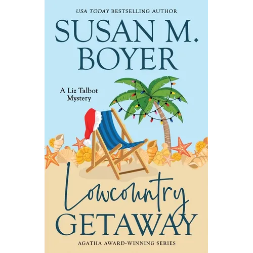Lowcountry Getaway: A Liz Talbot Mystery