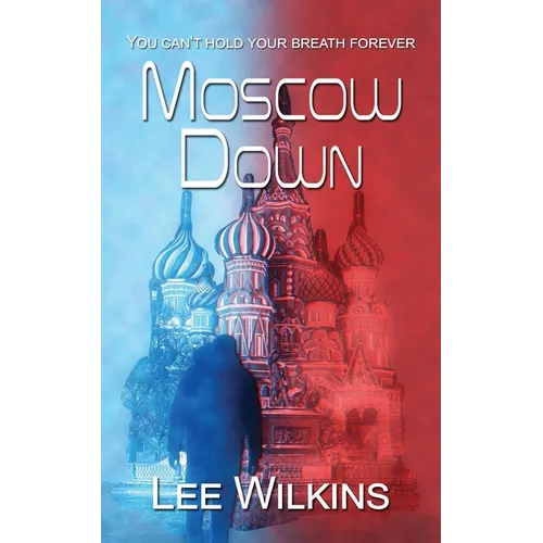 Moscow Down