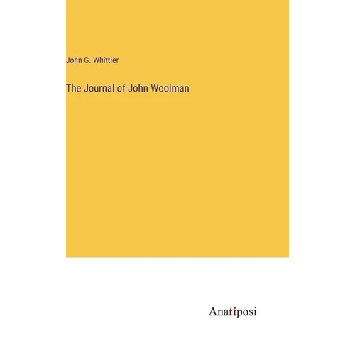 The Journal of John Woolman