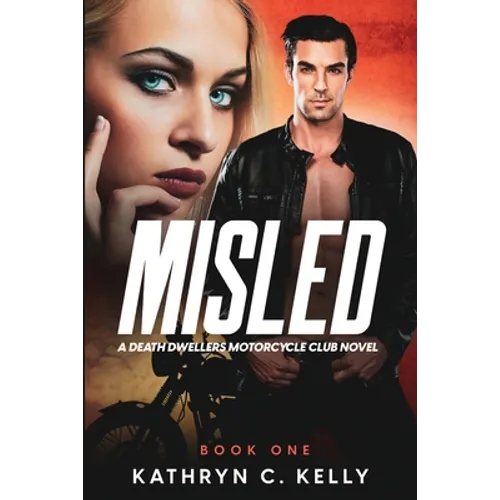 Misled: A Death Dwellers MC Novel