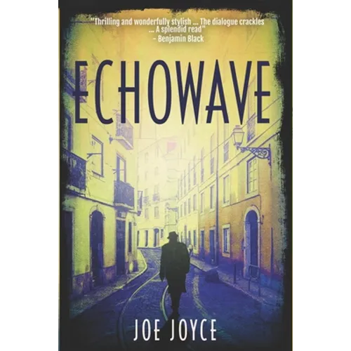 Echowave: Book 3 of the WW2 spy novels set in neutral Ireland