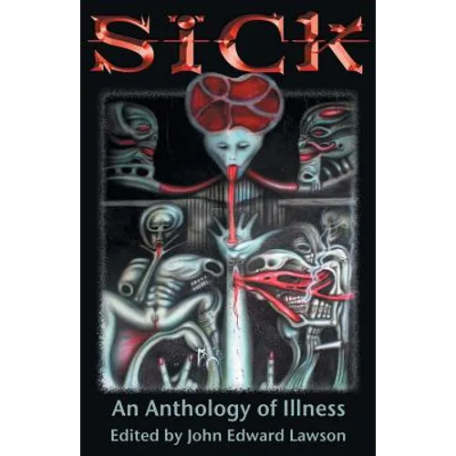 Sick: An Anthology of Illness