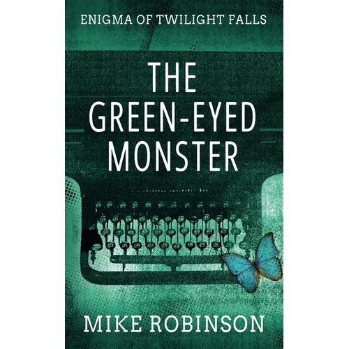 The Green-Eyed Monster