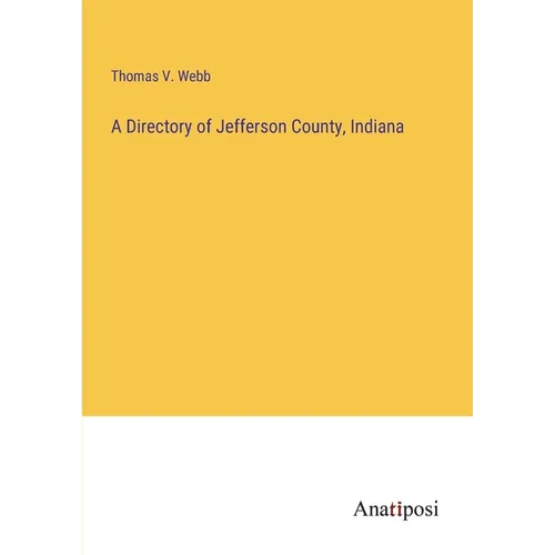 A Directory of Jefferson County, Indiana