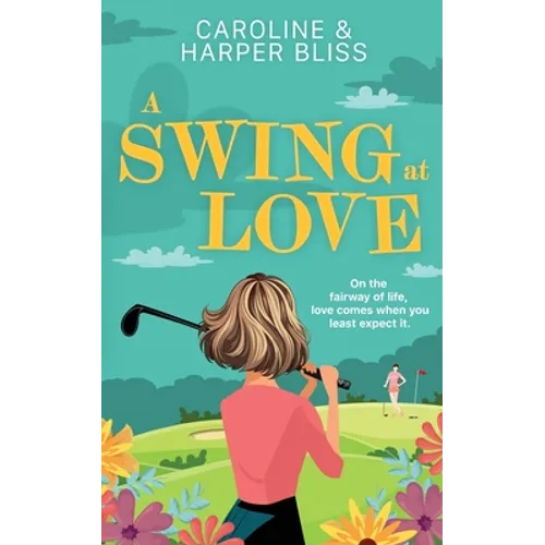 A Swing at Love
