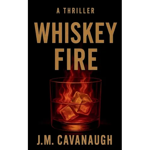 Whiskey Fire
