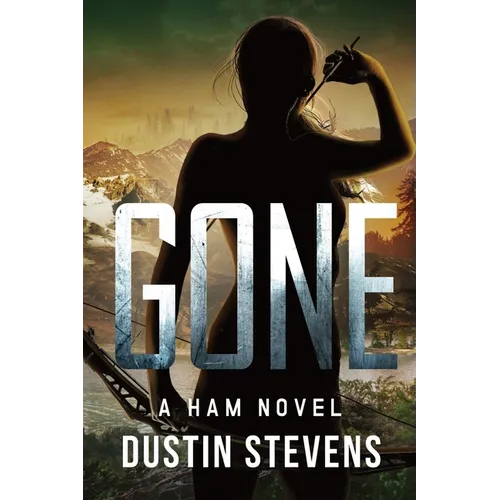 Gone: A HAM Novel Suspense Thriller