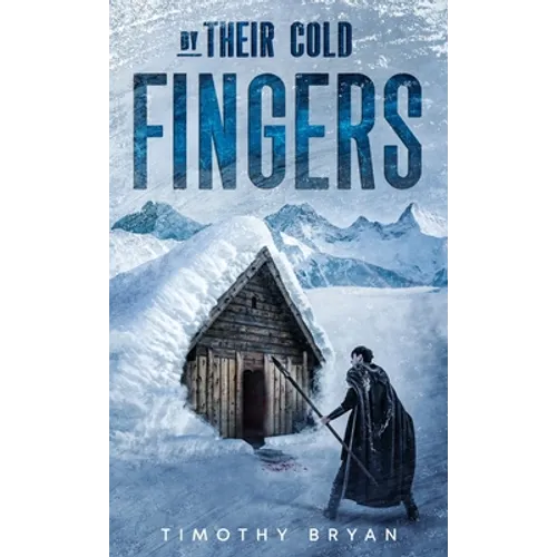 By Their Cold Fingers