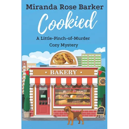 Cookied: A Little-Pinch-of-Murder Cozy Mystery