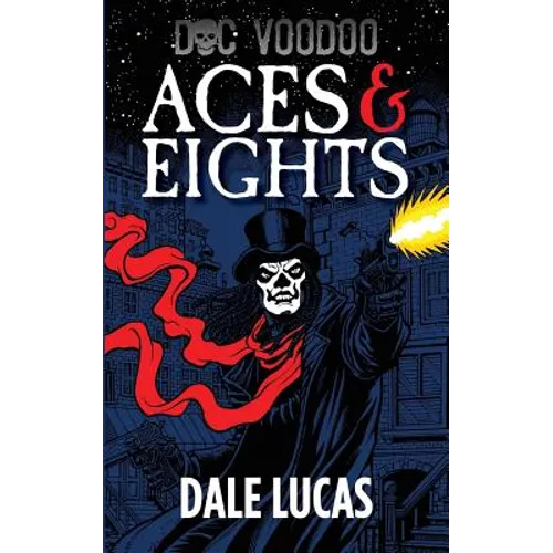 Doc Voodoo: Aces & Eights