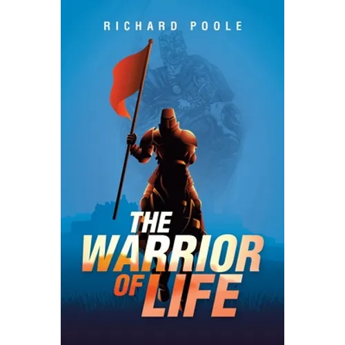 The Warrior of Life