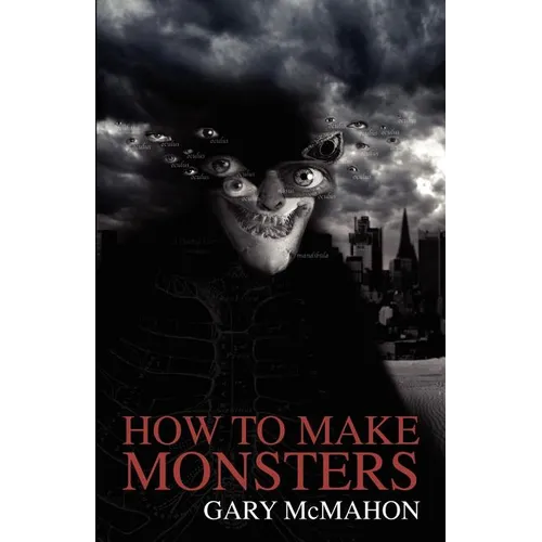How to Make Monsters