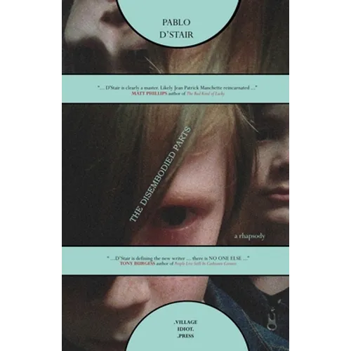 The Disembodied Parts: a rhapsody