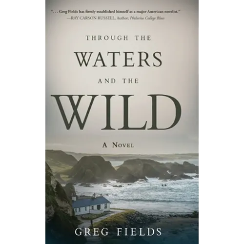 Through the Waters and the Wild