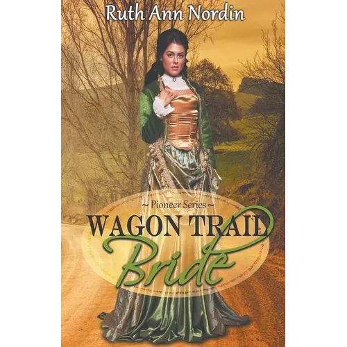 Wagon Trail Bride
