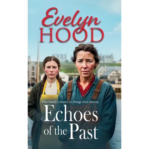 Echoes of the Past