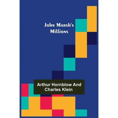 John Marsh's Millions