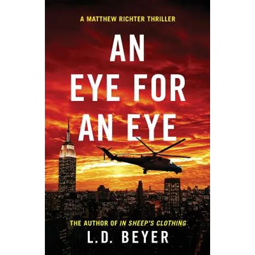 An Eye For An Eye: An Action-Packed Political Thriller