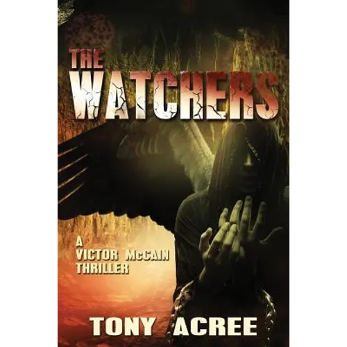 The Watchers: A Victor McCain Thriller Book 2