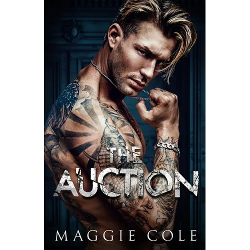 The Auction: A Dark Billionaire Romance