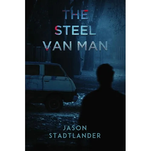 The Steel Van Man