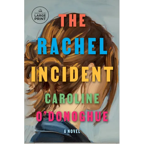 The Rachel Incident