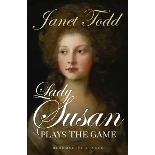 Lady Susan Plays the Game
