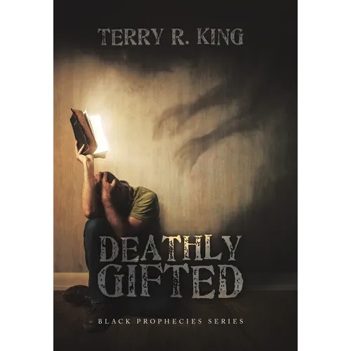 Deathly Gifted: Black Prophecies Series