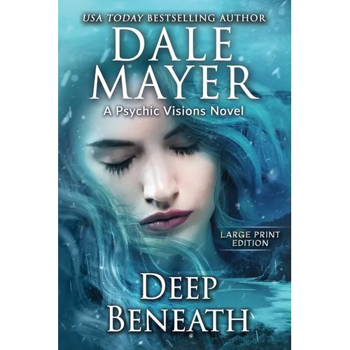 Deep Beneath: A Psychic Visions Novel