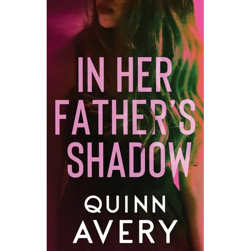 In Her Father's Shadow