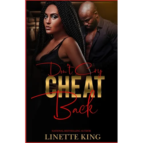 Don't Cry, Cheat Back