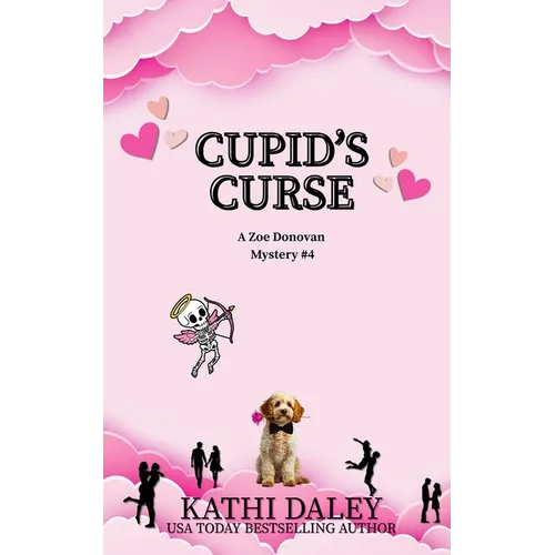 Cupid's Curse: Zoe Donovan Mystery Book 4