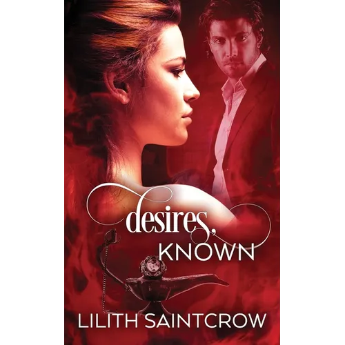 Desires, Known