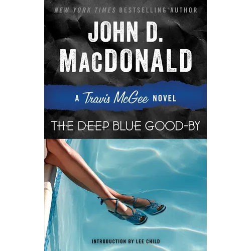 The Deep Blue Good-By: A Travis McGee Novel