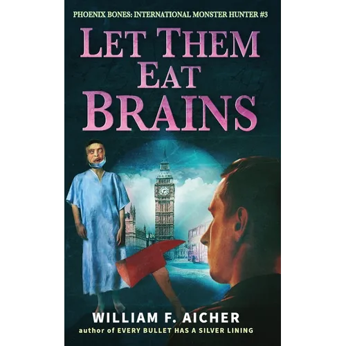 Let Them Eat Brains