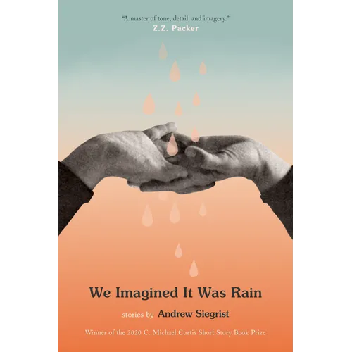 We Imagined It Was Rain