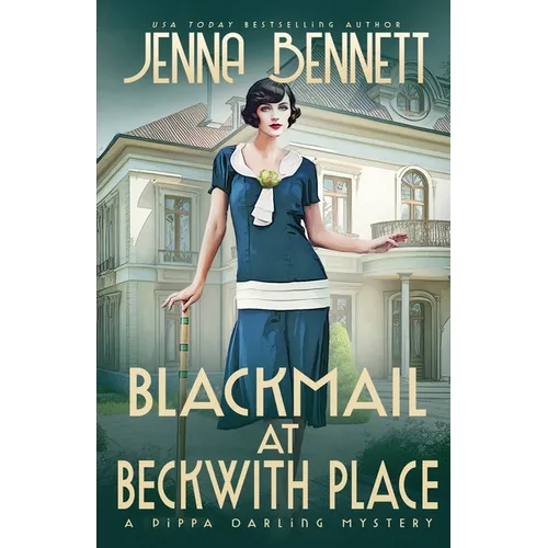 Blackmail at Beckwith Place: A 1920s Murder Mystery