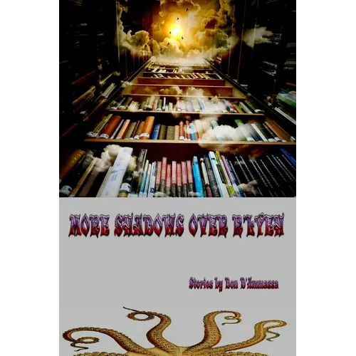 More Shadows Over R'Lyeh: Tales of the Chthulhu Mythos